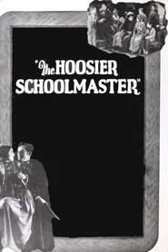 The Hoosier Schoolmaster movie poster