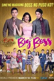 Mano Po Legacy: Her Big Boss tv show poster
