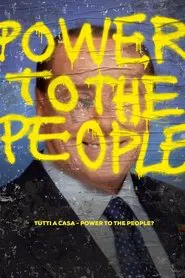 Poster do filme Tutti a casa - Power to the People?