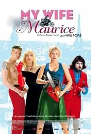 My Wife's Name Is Maurice movie poster