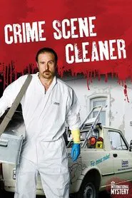 Crime Scene Cleaner tv show poster