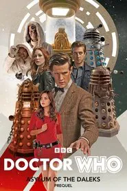 Poster do filme Doctor Who: Asylum of The Daleks Prequel