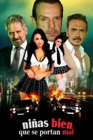 Niñas bien que se portan mal movie poster