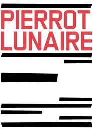 Pierrot Lunaire movie poster