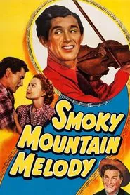 Smoky Mountain Melody movie poster