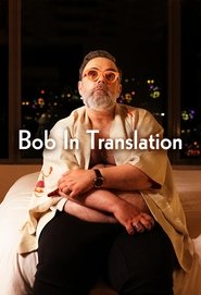 Bob in Translation tv show poster