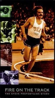 Poster do filme Fire on the Track: The Steve Prefontaine Story