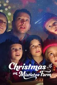 Christmas on Mistletoe Farm movie poster
