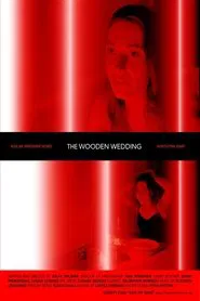 The Wooden Wedding movie poster
