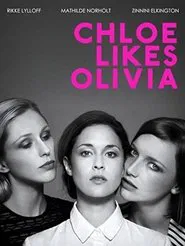 Chloe Likes Olivia movie poster