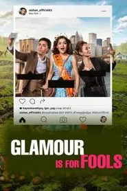 Poster do filme Glamour Is For Fools