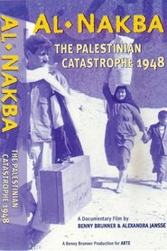 Al Nakba: The Palestinian Catastrophe 1948 movie poster