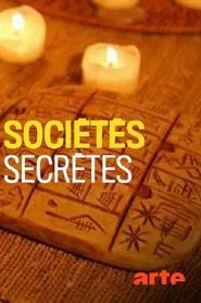 Secret Societies - Myths and Realities of a Parallel World tv show poster