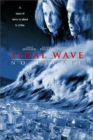 Tidal Wave: No Escape movie poster