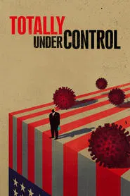 Totally Under Control movie poster
