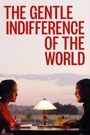 The Gentle Indifference of the World movie poster
