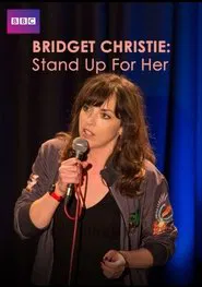 Bridget Christie: Stand Up For Her movie poster