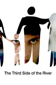 The Third Side of the River movie poster