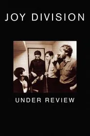 Joy Division - Under Review movie poster