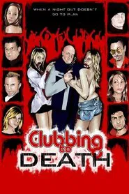 Poster do filme Clubbing to Death
