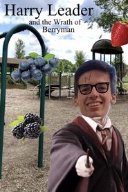 Harry Leader and the Wrath Of Berryman movie poster