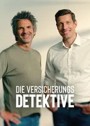 Die Versicherungsdetektive – Der Wahrheit auf der Spur tv show poster
