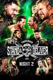 WWE NXT TakeOver: Stand & Deliver Night 2 movie poster
