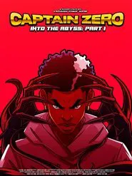 Captain Zero: Into the Abyss Part I movie poster