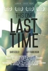 This One Last Time movie poster