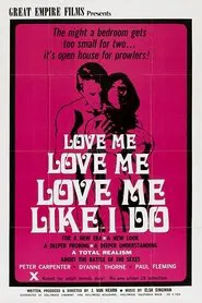 Poster do filme Love Me Like I Do