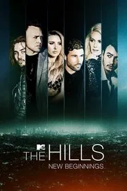 The Hills: New Beginnings tv show poster
