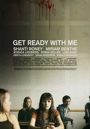Get Ready with Me movie poster