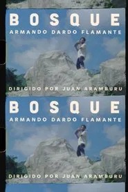 BOSQUE movie poster