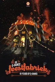 10 Years Of Q-Dance: De Feestfabriek movie poster