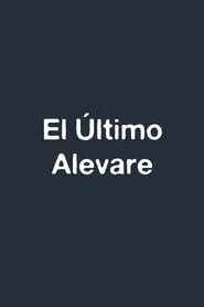 Poster do filme El Último Alevare
