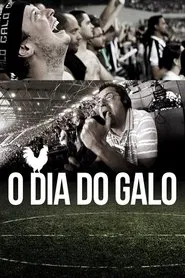O Dia do Galo movie poster