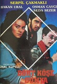 Dört Köşe Dünya movie poster