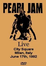 Pearl Jam:  Live In Milan '92 movie poster