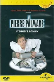 Pierre Palmade - Premiers adieux movie poster