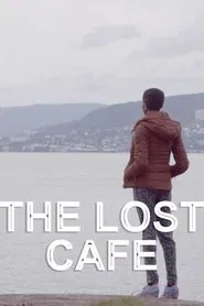 The Lost Cafe movie poster