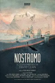 Poster do filme Nostromo: David Lean's Impossible Dream