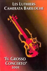 El grosso concerto movie poster