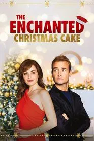 The Enchanted Christmas Cake movie poster