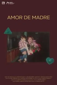 Amor de madre movie poster