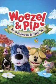 Woezel & Pip op avontuur in de Tovertuin movie poster