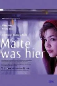 Poster do filme Maite Was Here