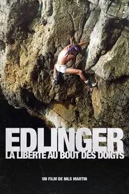 Edlinger, la liberté au bout des doigts movie poster