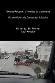 Ukraine-Poland: The Border of Solidarity movie poster