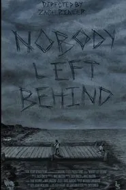 Nobody Left Behind movie poster