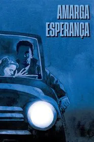 Poster do filme Amarga Esperança